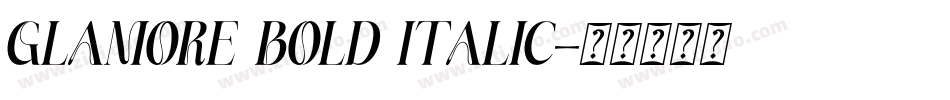 GLAMORE BOLD ITALIC字体转换